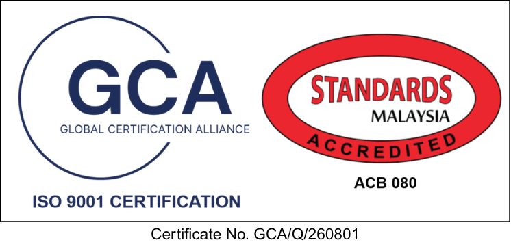 ISO 9001:2015 certification mark — Global Certification Alliance, accredited by Standards Malaysia, Certificate No. GCA/Q/260801